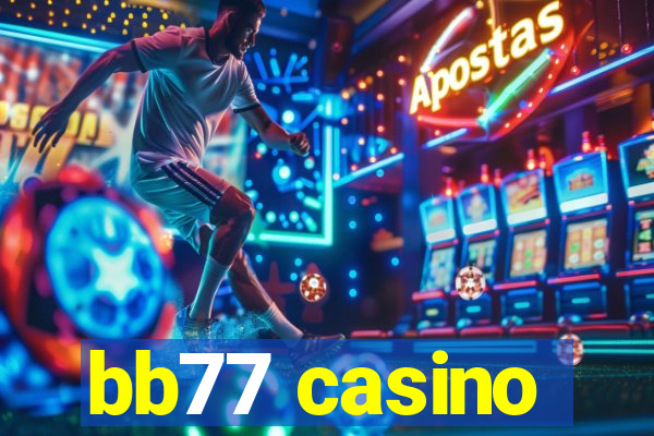 bb77 casino